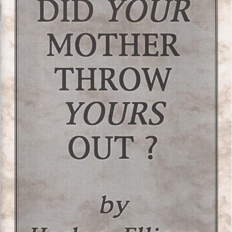 Did Your Mother Throw Yours Out?, chapbook, cover